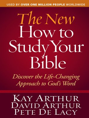 The New How to Study Your Bible - ebook